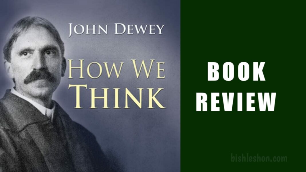 How We Think Book Review