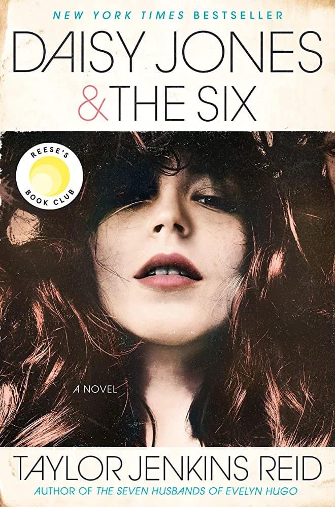 Cover of the Daisy Jones & The Six by Taylor Jenkins Reid