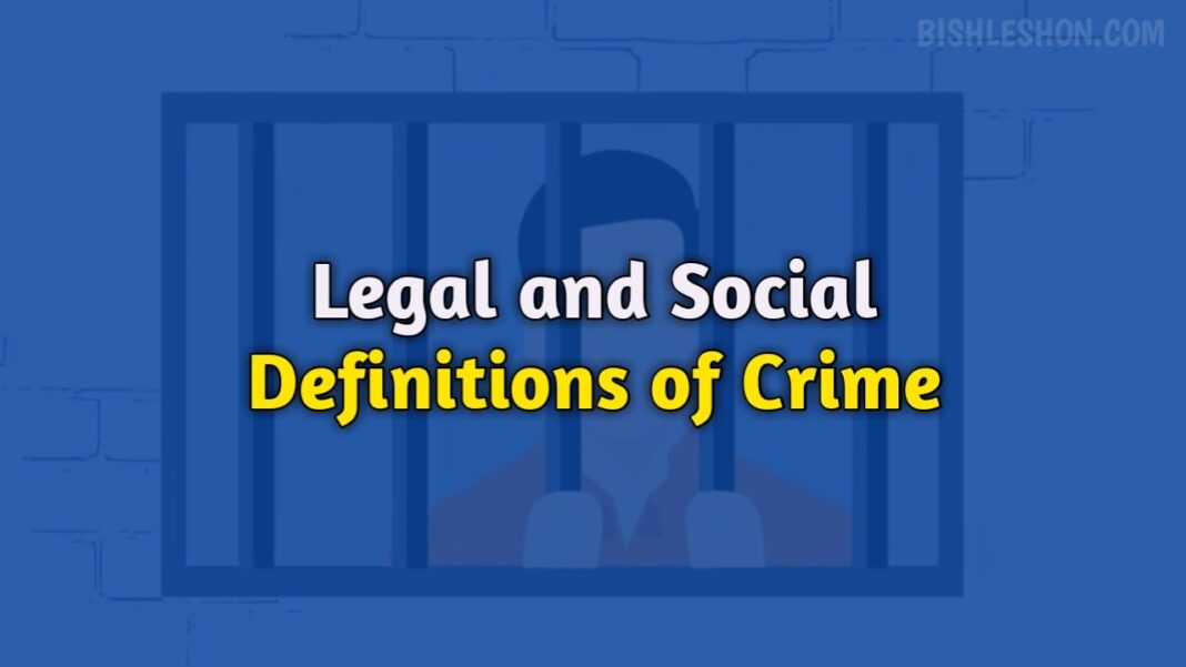 Understanding Legal and Social Definitions of Crime